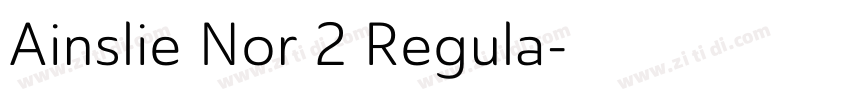 Ainslie Nor 2 Regula字体转换